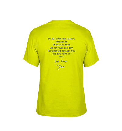 DO IT FOR DANE Message Tshirt