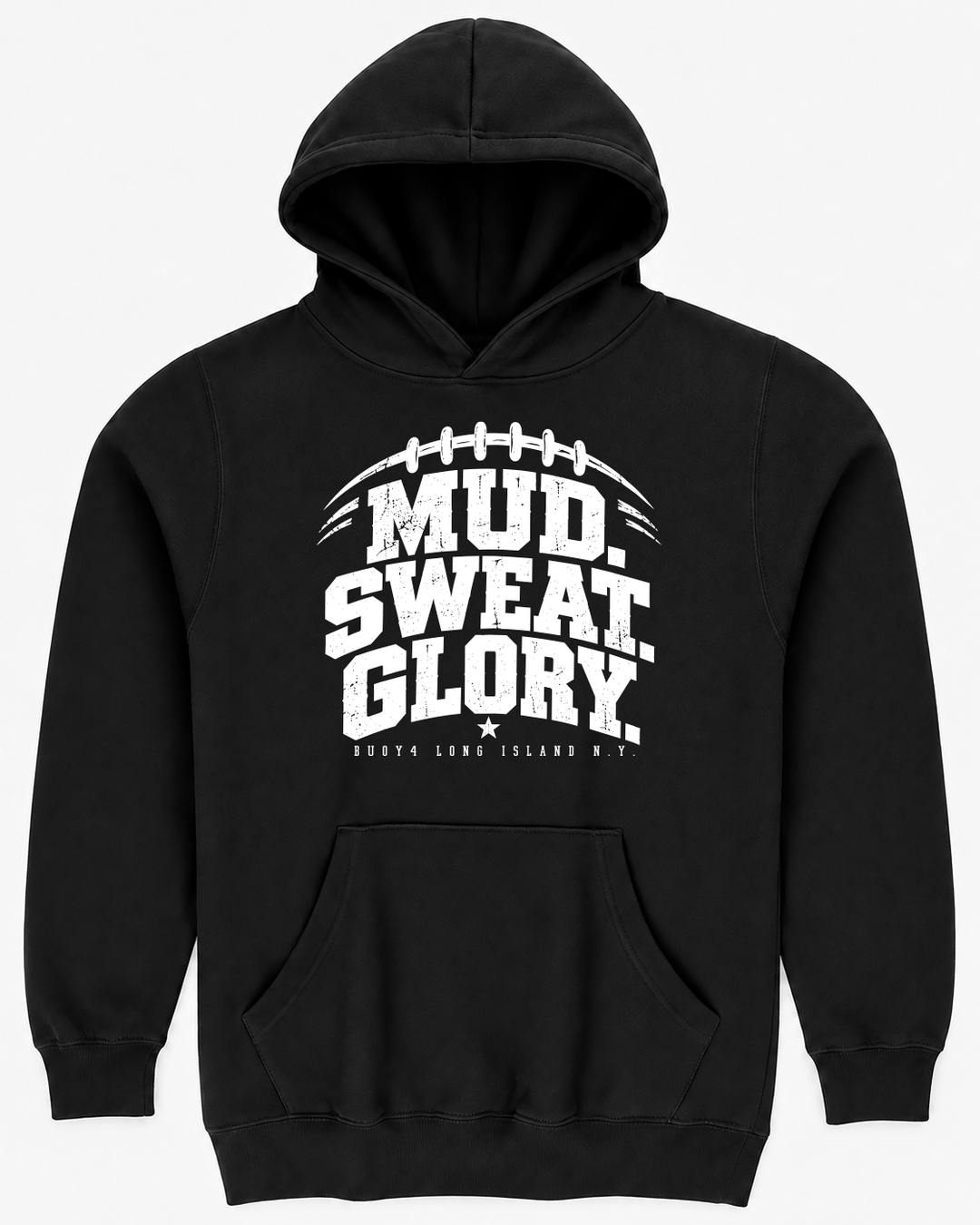 MUD SWEAT GLORY FOOTBALL HOODIE