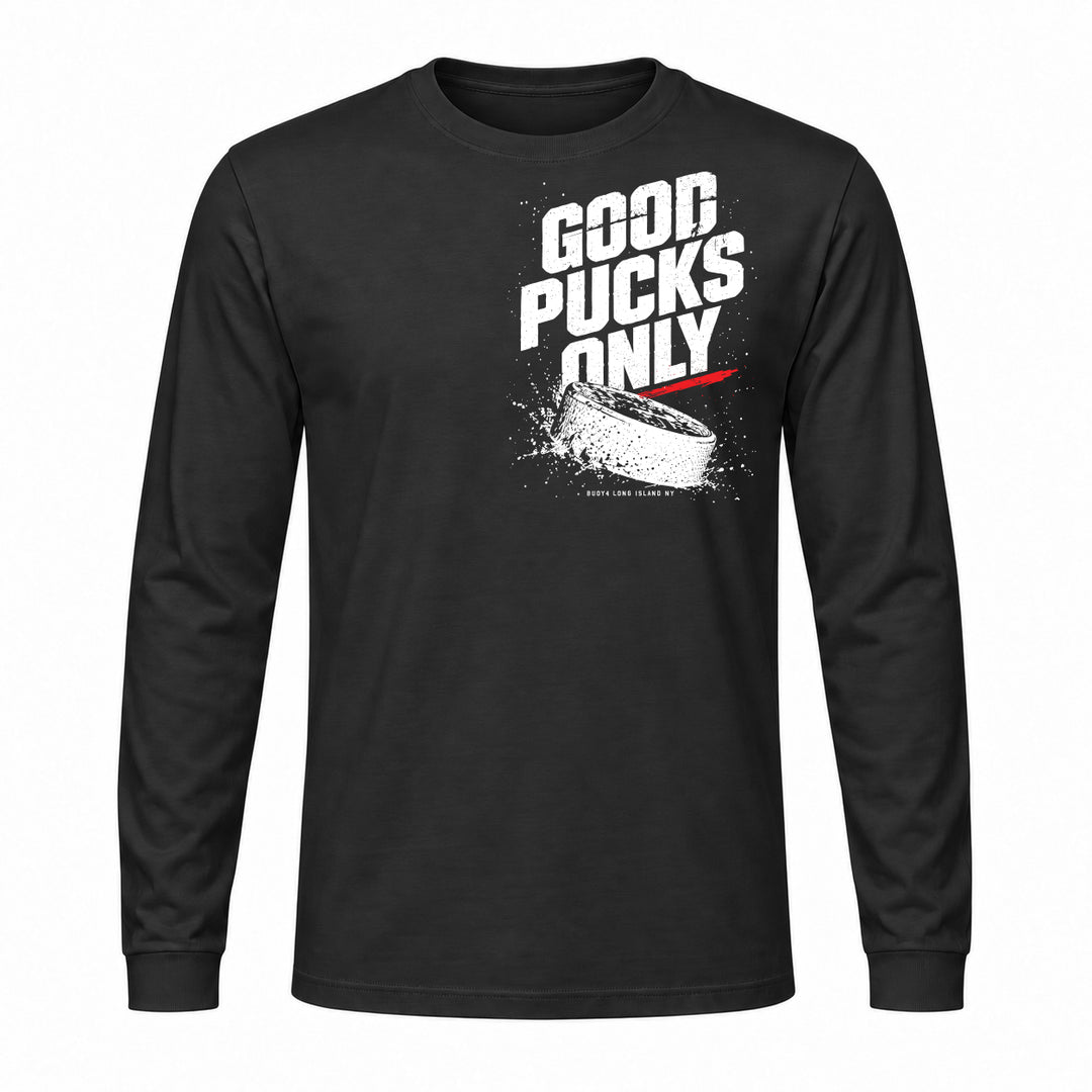 GOOD PUCK ONLY HOCKEY LONG SLEEVE GRAPHIC TEE