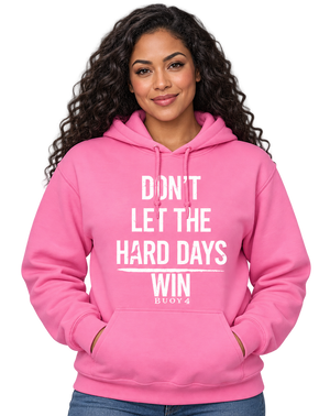 Hard Days Hoodie