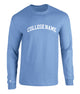 Your College Long sleeve T-Shirt