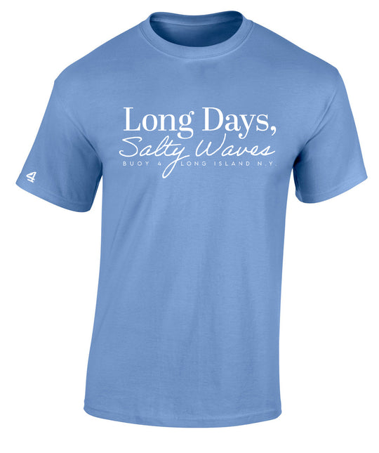 Buoy 4 Long Days Salt Short Sleeve Graphic Tee