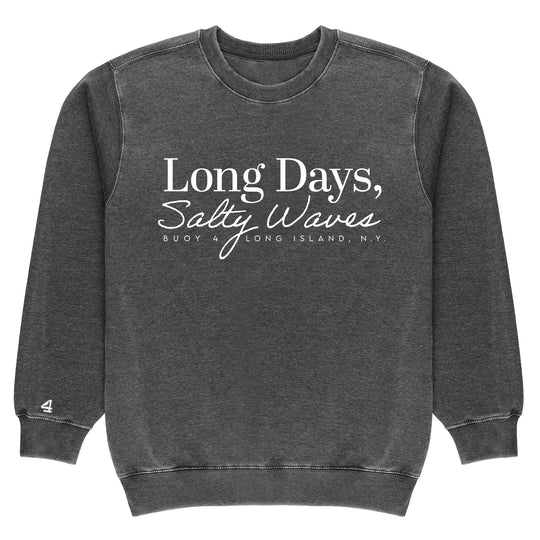 Buoy 4 Long Days Salty Waves  Vintage Crewneck