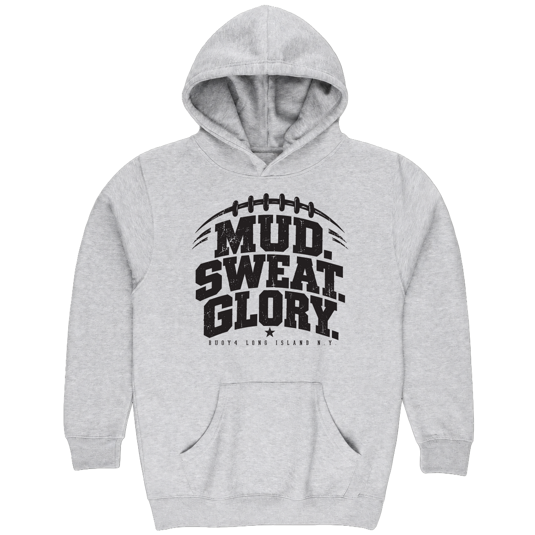 MUD SWEAT GLORY FOOTBALL HOODIE