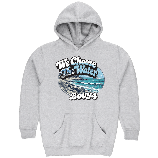 BUOY4 WE CHOOSE THE WATER BEACH HOODIE