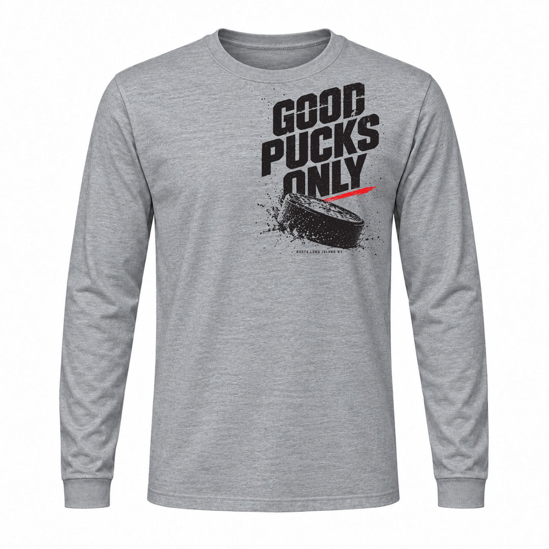 GOOD PUCK ONLY HOCKEY LONG SLEEVE GRAPHIC TEE