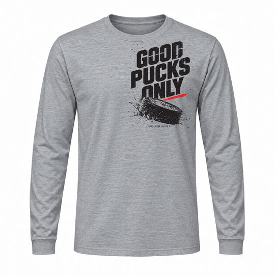 GOOD PUCK ONLY HOCKEY LONG SLEEVE GRAPHIC TEE