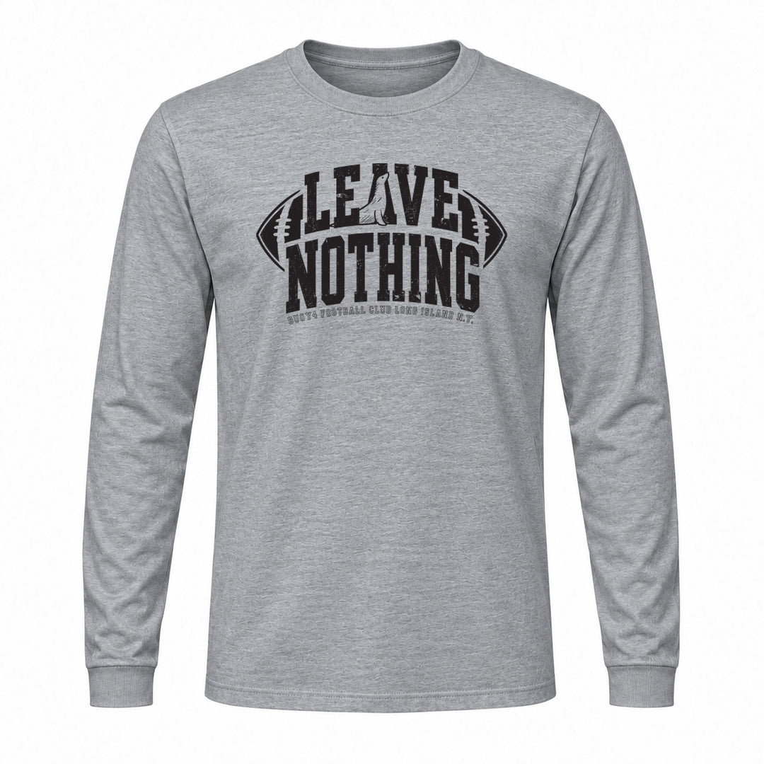 LEAVE NOTHING FOOTBALL LONG SLEEVE GRAPHIC TEE