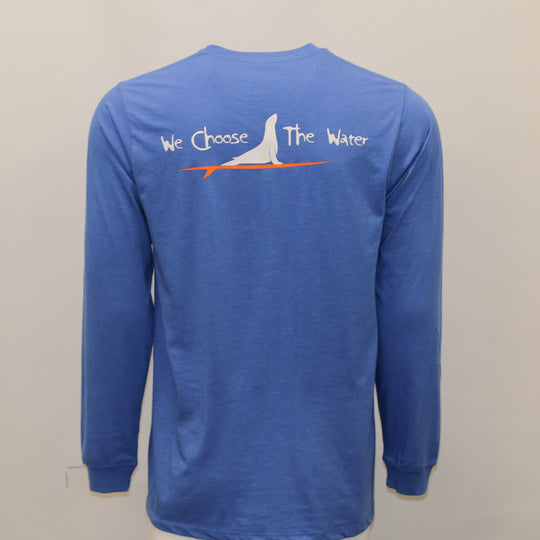 We Choose The Water Long Sleeve