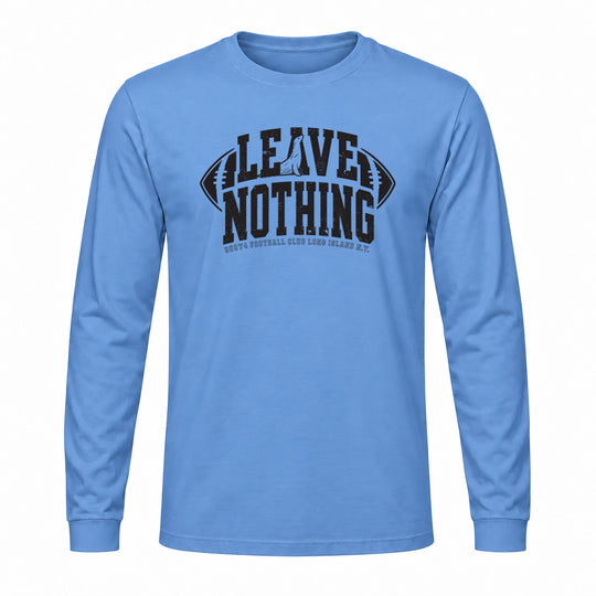 LEAVE NOTHING FOOTBALL LONG SLEEVE GRAPHIC TEE
