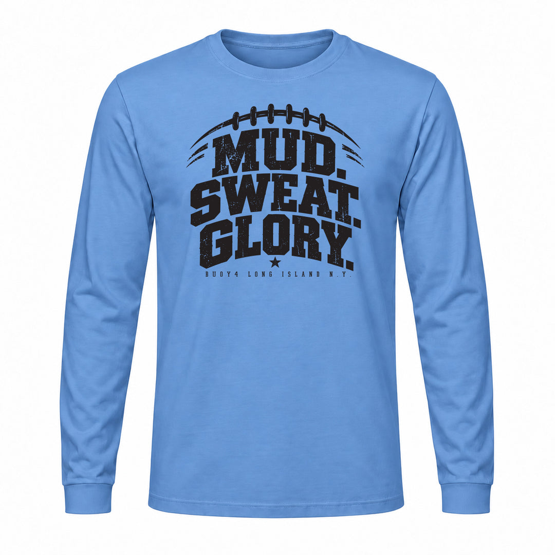 MUD SWEAT GLORY FOOTBALL LONG SLEEVE GRAPHIC TEE