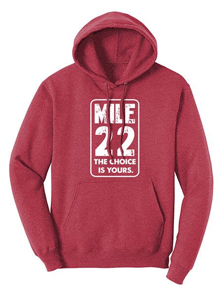 Mile 22 hoodie