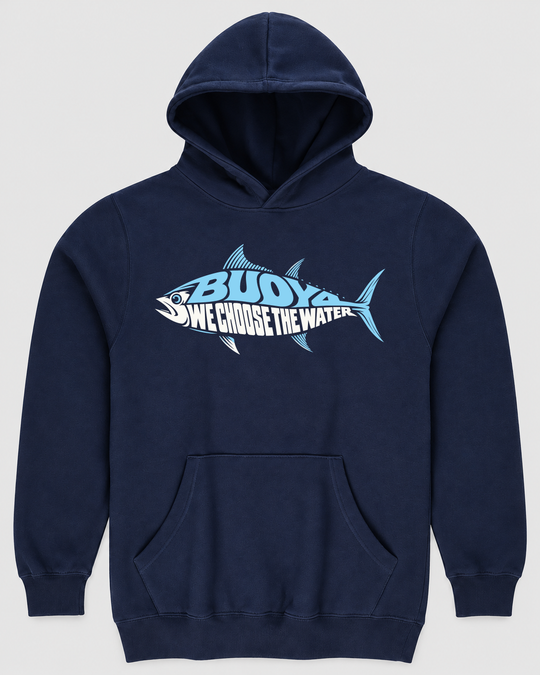 BUOY4 WE CHOOSE THE WATER TUNA HOODIE