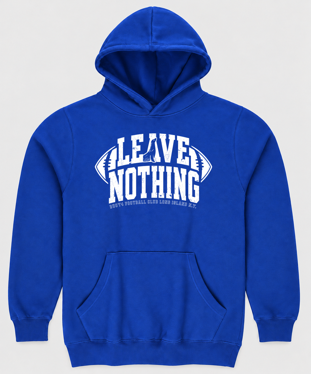 LEAVE NOTHING FOOTBALL HOODIE