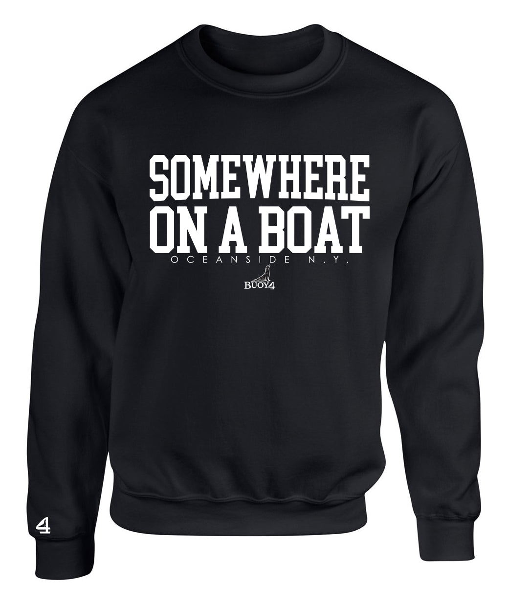 Buoy 4 Somewhere on a Boat Crewneck Sweatshirt