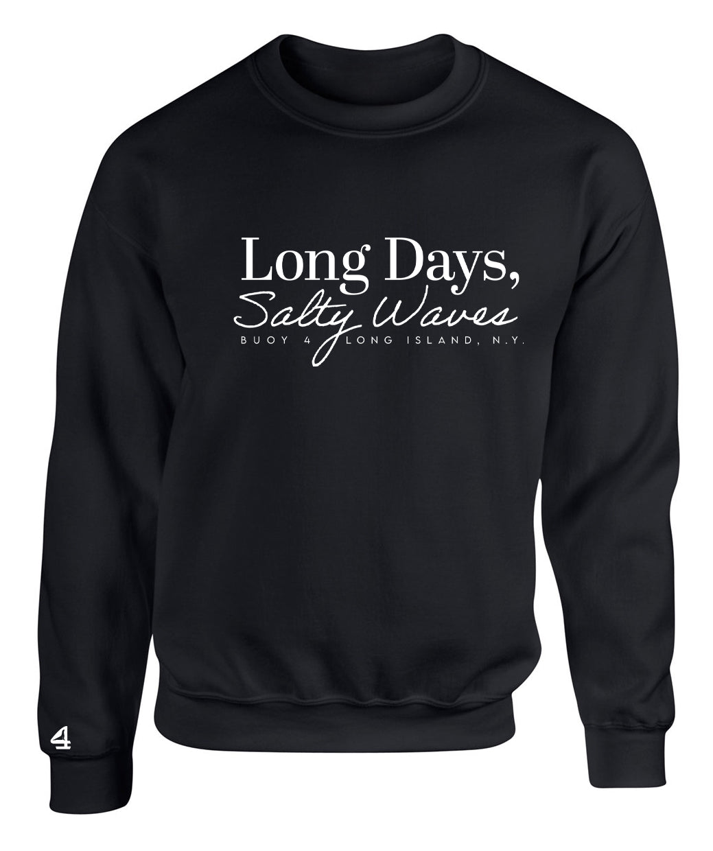 Buoy 4 Long Days Salty Waves Crewneck Sweatshirt