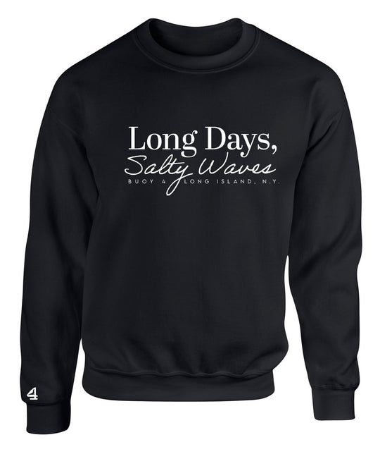 Buoy 4 Long Days Salty Waves Crewneck Sweatshirt