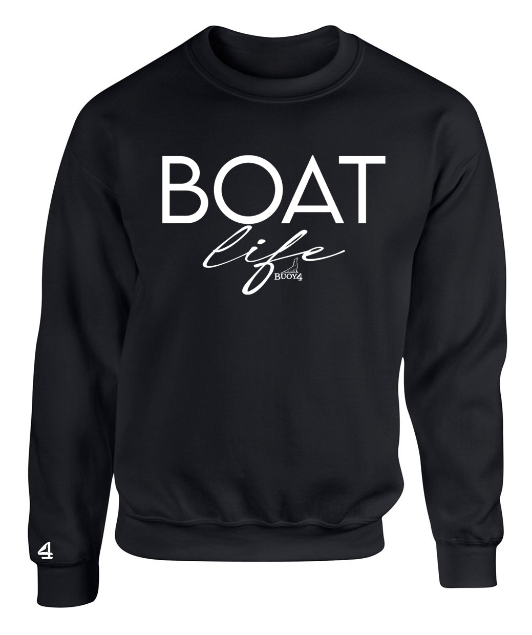 Buoy 4 Boat Life Crewneck Sweatshirt