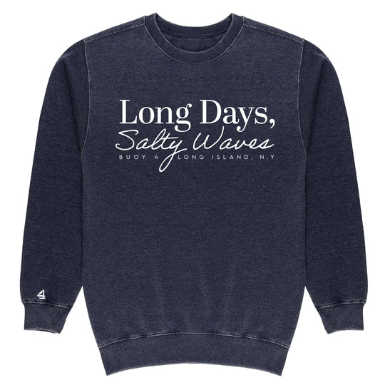 Buoy 4 Long Days Salty Waves  Vintage Crewneck