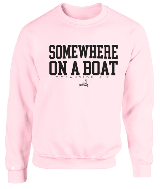 Buoy 4 Somewhere on a Boat Crewneck Sweatshirt