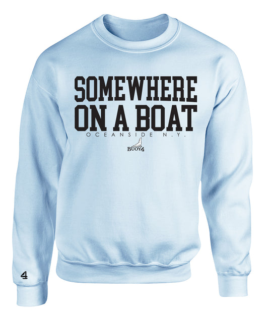Buoy 4 Somewhere on a Boat Crewneck Sweatshirt