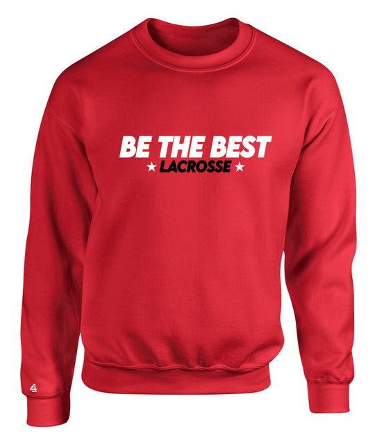 BTB "Be the Best"  Crewneck Sweatshirt