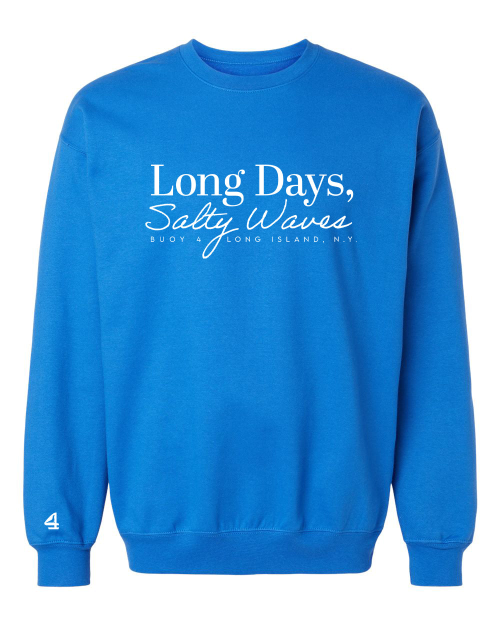 Buoy 4 Long Days Salty Waves Crewneck Sweatshirt