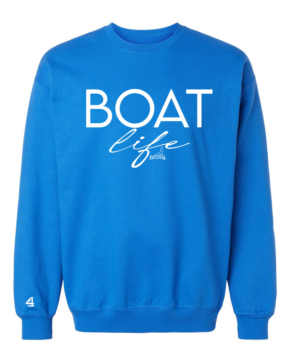 Buoy 4 Boat Life Crewneck Sweatshirt
