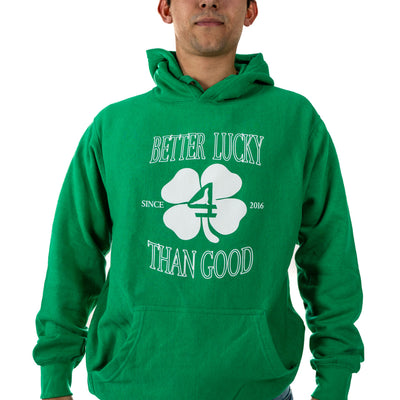 Adult Kelly Green - Better Lucky Than Good- Pullover